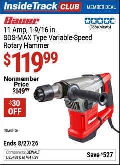Harbor Freight ITC Coupon BAUER 11 AMP, 1-9/16 IN. SDS-MAX TYPE VARIABLE-SPEED ROTARY HAMMER Lot No. 59100 Valid Thru: 8/27/26 - $119.99