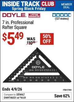 Harbor Freight ITC Coupon DOYLE 7 IN. PROFESSIONAL RAFTER SQUARE Lot No. 57083 Expired: 4/9/26 - $5.49