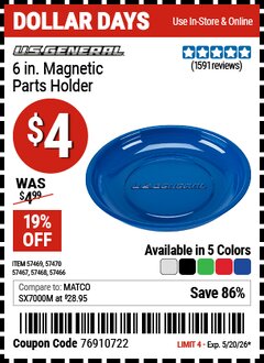 Harbor Freight Coupon U.S. GENERAL 6 IN. MAGNETIC PARTS HOLDER Lot No. 57466/57467/57468/57469/57470 Expired: 5/20/26 - $4