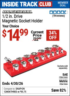 Harbor Freight Coupon U.S. GENERAL 1/2 IN. DRIVE MAGNETIC SOCKET HOLDER Lot No. 59684/59685 Valid: 12/31/69 - 4/30/26 - $14.99