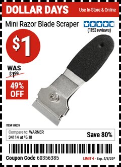 Harbor Freight Coupon MINI RAZOR BLADE SCRAPER Lot No. 98039 Expired: 4/8/26 - $1