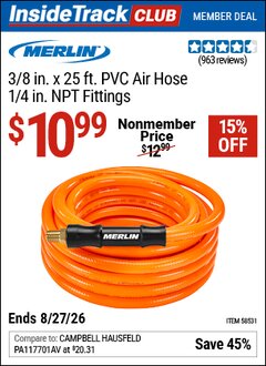 Harbor Freight ITC Coupon MERLIN 3/8 IN. X 25 FT. PVC AIR HOSE, 1/4 IN. NPT FITTINGS Lot No. 58531 Valid Thru: 8/27/26 - $10.99