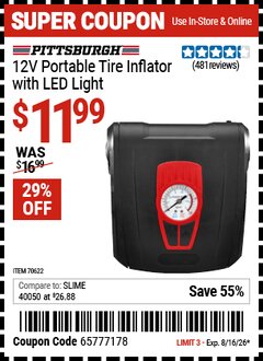 Harbor Freight Coupon PITTSBURGH 12V PORTABLE TIRE INFLATOR WITH LED LIGHT Lot No. 70622 Valid Thru: 8/16/26 - $11.99