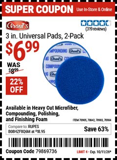Harbor Freight Coupon GRANT'S 3 IN. UNIVERSAL PADS, 2-PACK Lot No. 70842/70903/70904/70905 Expired: 10/11/26 - $6.99