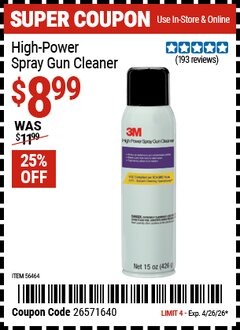 Harbor Freight Coupon 3M HIGH-POWER SPRAY GUN CLEANER Lot No. 56464 Valid Thru: 4/26/26 - $8.99