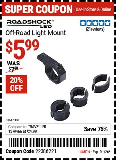 Harbor Freight Coupon ROADSHOCK OFF-ROAD LIGHT MOUNT Lot No. 71133 Expired: 2/1/26 - $5.99