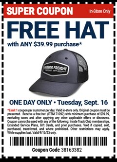 Harbor Freight FREE Coupon HARBOR FREIGHT HAT Lot No. 71029 Expired: 9/16/25 - FWP