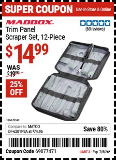 Harbor Freight Coupon MADDOX TRIM PANEL SCRAPER SET, 12-PIECE Lot No. 70948 Expired: 7/5/26 - $14.99