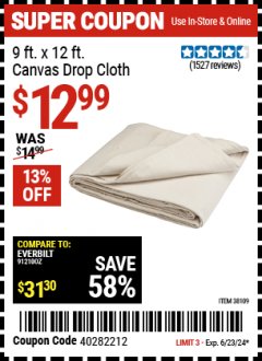 Harbor Freight Coupon 9 FT. x 12 FT. CANVAS DROP CLOTH Lot No. 38109 Expired: 6/18/24 - $12.99