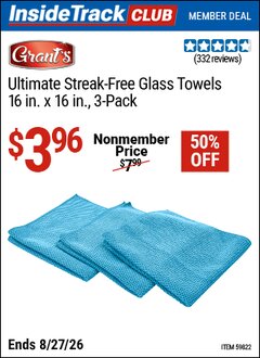 Harbor Freight ITC Coupon GRANT'S ULTIMATE STREAK-FREE GLASS TOWELS, 16 IN. X 16 IN., 3-PACK Lot No. 59822 Valid Thru: 8/27/26 - $3.96