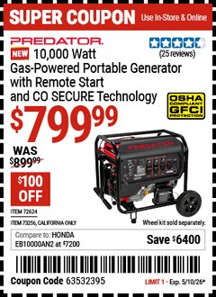 Harbor Freight Coupon PREDATOR 10,000 WATT GAS-POWERED PORTABLE GENERATOR WITH REMOTE START AND CO SECURE TECHNOLOGY Lot No. 72624/73256 Expired: 5/10/26 - $799.99