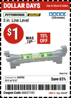 Harbor Freight Coupon PITTSBURGH 3 IN. LINE LEVEL Lot No. 67765 Valid Thru: 5/6/26 - $1