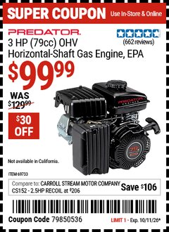 Harbor Freight Coupon PREDATOR 3 HP (79CC) OHV HORIZONTAL-SHAFT GAS ENGINE, EPA Lot No. 69733 Expired: 10/11/26 - $99.99