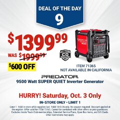 Harbor Freight Coupon PREDATOR. 9500 WATT SUPER QUIET INVERTER GENERATOR Lot No. 73165 Expired: 10/3/26 - $1399.99