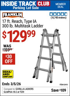 Harbor Freight ITC Coupon FRANKLIN 17 FT. REACH, TYPE IA, 300 LB. MULTITASK LADDER Lot No. 63418 Expired: 3/5/26 - $129.99