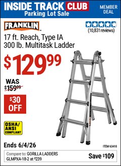 Harbor Freight ITC Coupon FRANKLIN 17 FT. REACH, TYPE IA, 300 LB. MULTITASK LADDER Lot No. 63418 Expired: 6/4/26 - $129.99