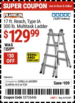 Harbor Freight Coupon FRANKLIN 17 FT. REACH, TYPE IA, 300 LB. MULTITASK LADDER Lot No. 63418 Expired: 6/14/26 - $129.99