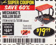 Harbor Freight Coupon MECHANIC'S ROLLER SEAT Lot No. 3338/61653 Expired: 5/31/19 - $19.99