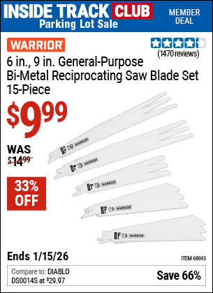 www.hfqpdb.com - WARRIOR 6 IN., 9 IN. GENERAL-PURPOSE BI-METAL RECIPROCATING SAW BLADE SET, 15-PIECE Lot No. 68043