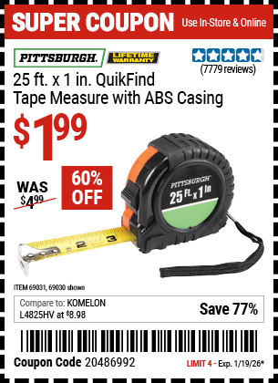 www.hfqpdb.com - PITTSBURGH 25 FT. X 1 IN. QUIKFIND TAPE MEASURE WITH ABS CASING Lot No. 69030