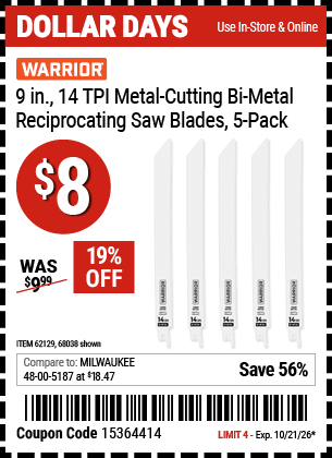 Harbor Freight WARRIOR 9 IN., 14 TPI METAL-CUTTING BI-METAL RECIPROCATING SAW BLADES, 5-PACK coupon