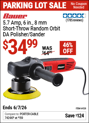 Harbor Freight BAUER 5.7 AMP, 6 IN., 8 MM SHORT-THROW RANDOM ORBIT DA POLISHER/SANDER coupon