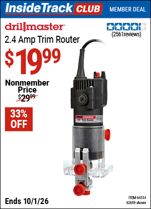 www.hfqpdb.com - DRILL MASTER 2.4 AMP TRIM ROUTER Lot No. 62659/44914/61626/64314