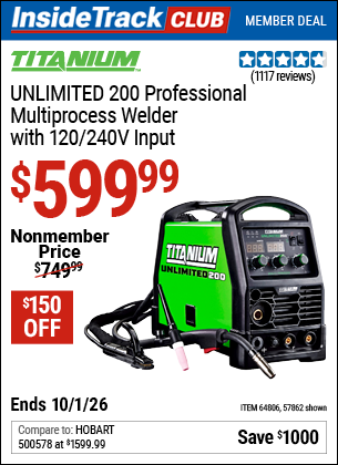 www.hfqpdb.com - TITANIUM UNLIMITED 200 PROFESSIONAL MULTIPROCESS WELDER WITH 120/240V INPUT Lot No. 57862/64806