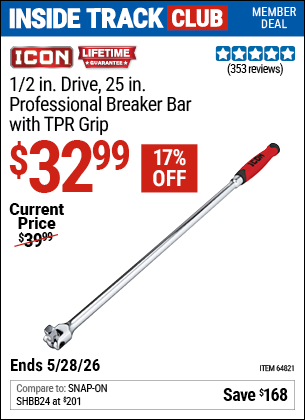 Harbor Freight ICON 1/2 IN. DRIVE, 25 IN. PROFESSIONAL BREAKER BAR WITH TPR GRIP coupon