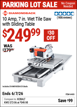 Harbor Freight DIAMONDBACK 10 AMP, 7 IN. WET TILE SAW WITH SLIDING TABLE coupon