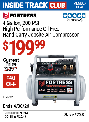 Harbor Freight FORTRESS 4 GALLON, 200 PSI HIGH PERFORMANCE OIL-FREE HAND-CARRY JOBSITE AIR COMPRESSOR coupon