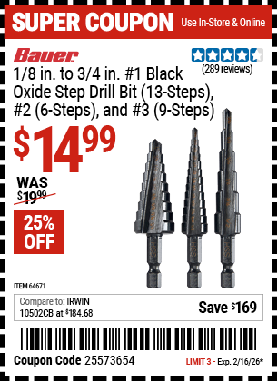 www.hfqpdb.com - BAUER 1/8 IN. TO 3/4 IN. #1 BLACK OXIDE STEP DRILL BIT (13-STEPS), #2 (6-STEPS), AND #3 (9-STEPS) Lot No. 64671