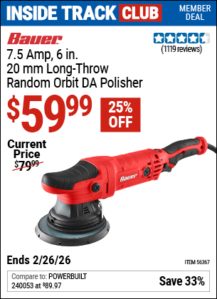 Harbor Freight BAUER 7.5 AMP, 6 IN., 20 MM LONG-THROW RANDOM ORBIT DA POLISHER coupon