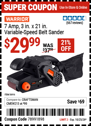 Harbor Freight WARRIOR 7 AMP, 3 IN. X 21 IN. VARIABLE-SPEED BELT SANDER coupon