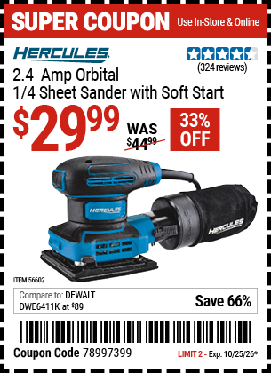 Harbor Freight HERCULES 2.4 AMP ORBITAL 1/4 SHEET SANDER WITH SOFT START coupon