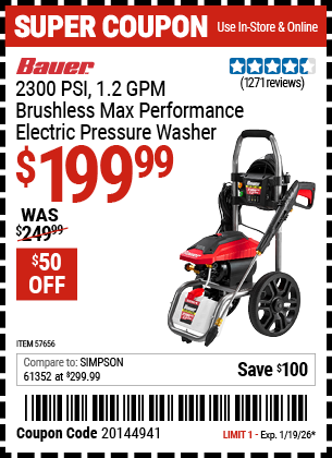 www.hfqpdb.com - BAUER 2300 PSI, 1.2 GPM BRUSHLESS MAX PERFORMANCE ELECTRIC PRESSURE WASHER Lot No. 57656