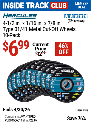 Harbor Freight HERCULES 4-1/2 IN. X 1/16 IN. X 7/8 IN., TYPE 01/41 METAL CUT-OFF WHEELS, 10-PACK coupon