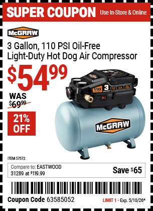 Harbor Freight MCGRAW 3 GALLON, 110 PSI OIL-FREE LIGHT-DUTY HOT DOG AIR COMPRESSOR coupon