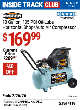 Harbor Freight MCGRAW 10 GALLON, 135 PSI OIL-LUBE HORIZONTAL SHOP/AUTO AIR COMPRESSOR coupon