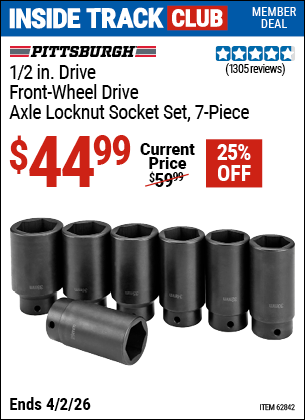 www.hfqpdb.com - PITTSBURGH 1/2 IN. DRIVE FRONT-WHEEL DRIVE AXLE LOCKNUT SOCKET SET, 7-PIECE Lot No. 62842