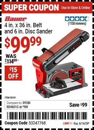 Harbor Freight BAUER 4 IN. X 36 IN. BELT AND 6 IN. DISC SANDER coupon
