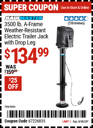 Harbor Freight HAUL-MASTER 3500 LB. A-FRAME WEATHER-RESISTANT ELECTRIC TRAILER JACK WITH DROP LEG coupon