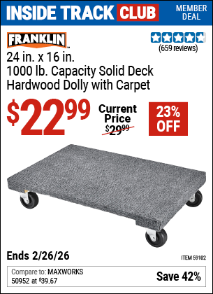 Harbor Freight FRANKLIN 24 IN. X 16 IN., 1000 LB. CAPACITY SOLID DECK HARDWOOD DOLLY WITH CARPET coupon