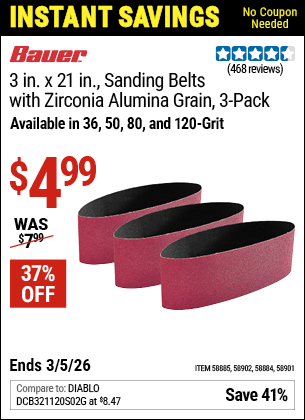 www.hfqpdb.com - BAUER 3 IN. X 21 IN., SANDING BELTS WITH ZIRCONIA ALUMINA GRAIN, 3-PACK Lot No. 58884/58885/58901/58902