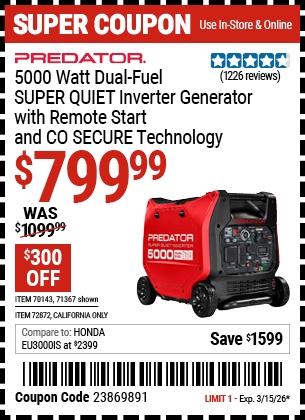 www.hfqpdb.com - PREDATOR 5000 WATT DUAL-FUEL SUPER QUIET INVERTER GENERATOR WITH REMOTE START AND CO SECURE TECHNOLOGY, 49-STATE COMPLIANT Lot No. 71367/70143/72872