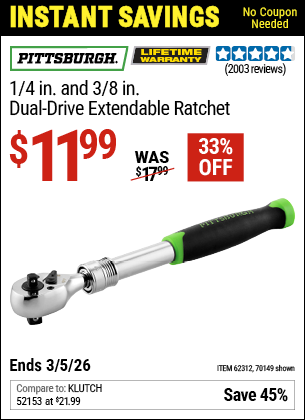Harbor Freight PITTSBURGH 1/4 IN. AND 3/8 IN. DUAL-DRIVE EXTENDABLE RATCHET coupon