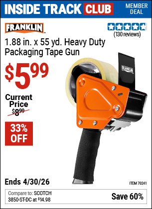 Harbor Freight FRANKLIN 1.88 IN. X 55 YD. HEAVY DUTY PACKAGING TAPE GUN coupon