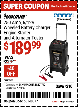 Harbor Freight VIKING 250 AMP, 6/12V WHEELED BATTERY CHARGER, ENGINE STARTER, AND ALTERNATOR TESTER coupon