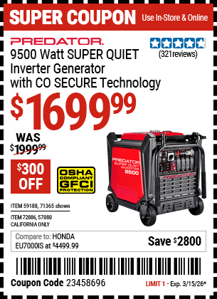 www.hfqpdb.com - PREDATOR 9500 WATT SUPER QUIET INVERTER GENERATOR WITH CO SECURE TECHNOLOGY, 49-STATE COMPLIANT Lot No. 71365/57080/59188/72886