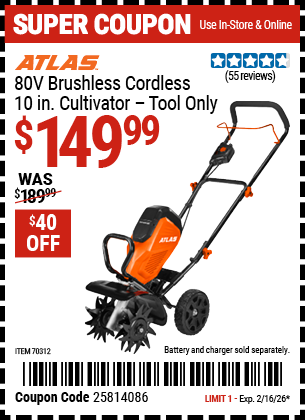 Harbor Freight ATLAS 80V BRUSHLESS CORDLESS, 10 IN. CULTIVATOR – TOOL ONLY coupon